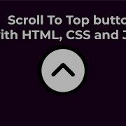 Animated Back To Top Button Scroll To Top Button With HTML CSS And JS