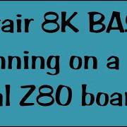 Running Altair 8K BASIC On A Real Z80 Board