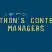 How Python S Context Managers Help You Clean Up After Yourself