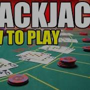 How To Play Blackjack For Beginners