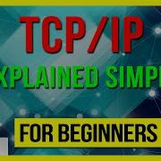 TCP IP Explained Simply What Is TCP IP