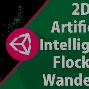 Unity 2D AI Flocking Wandering Implementation