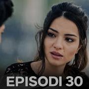 Dashuria E Erret Episodi 30