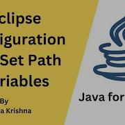 Core Java For Selenium Eclipse Configuration And Set Path Variables