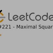 Terrible LeetCode In Kotlin 221 Maximal Square
