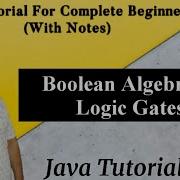 Introduction To Boolean Algebra Logic Gates Basic Understanding Of Java By Harvinder Singh