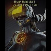 Break Beat Mix 1 DJ Jocko 2021 1 28 Yo Speed Colombo Brothers Of Funk Feat Adana Twins Nosk Frost
