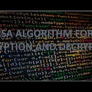 RSA ENCRYPTION AND DECRYPTION ALGORITHM