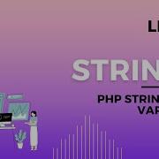 What Are Strings In PHP How To Create PHP String The String Data Type Explained PHP On Codecademy