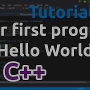 C Tutorial 1 Your First Program Hello World