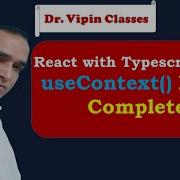React Typescript Tutorial 15 Typescript UseContext Hook Complete Dr Vipin Classes