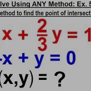Algebra Ch 34 Solving System Of Linear Equations 20 Of 31 X Y ANY Method Ex 5