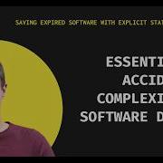 Essential Vs Accidental Complexity In Software Design