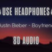 Justin Bieber Boyfriend 8D AUDIO