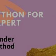 2 Dunder Methods Python For Experts Code Initiatives