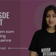 Maximum Sum Increasing Subsequence GFG SDE Sheet Anvita Bansal GeeksforGeeks Practice