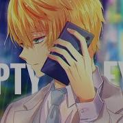 Nightcore Empty Eyes Lyrics