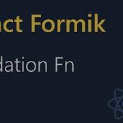 React Formik Tutorial 7 Validation Function