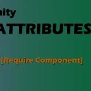 Require Component Unity Attributes 1 17