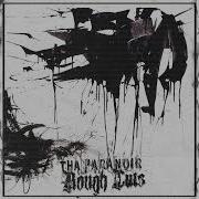 THA PARANOIR Rough Cuts Mixtape 2025