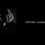 DPR IAN So Beautiful Lyrics