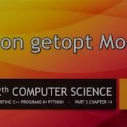 PART 3 6 CHAPTER 14 GETOPT MODULE 12th COMPUTER SCIENCE TNSCERT VIDEOS