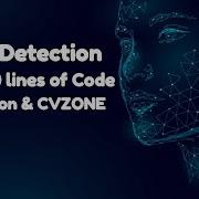 Face Detection With 10 Lines Of Code Tutorial Python OpenCV CVZONE
