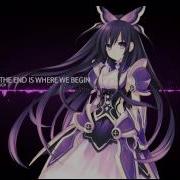 NightCore The End Is Where We Begin