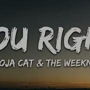 Doja Cat The Weeknd You Right Lyrics 8D Audio