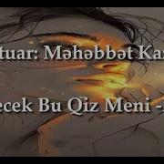 Öldürəcək Bu Qız Məni KAROKE
