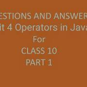 Unit 4 Operators In Java Part 1 Ques Ans Class 10 Icse