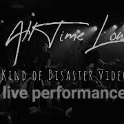 All Time Low Some Kind Of Disaster Lyrics
