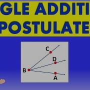 GEOMETRY ANGLE ADDITION POSTULATE EXPLAINED OH MATH GAD