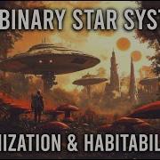 Colonization Habitability Of Binary Star Systems