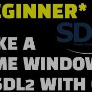 Make A Game Window With SDL2 And C