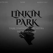 Linkin Park Full Dark Symphonic Orchestra Cover For Work Study