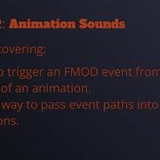 Attaching Audio To Animations Module 2 Lesson 3 FMOD Unity Essentials