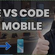 How To Use VS Code In An Android Phone Updated Video