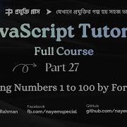 JavaScript Bangla Tutorial 27 For Loop Explained With Example Printing Numbers 1 To 100