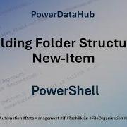 Building Folder Structures New Item PowerShell