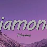 Rihanna Diamonds Lyrics