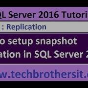 How To Setup Snapshot Replication In SQL Server 2016 SQL Server 2016 DBA Tutorial