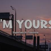 I M Yours Jason Mraz Superlaks Ft Fransisca Cover Lyrics