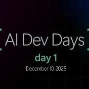 AI Dev Days Building AI Applications