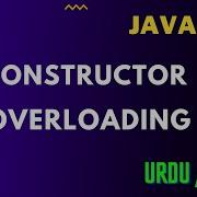 Constructor Overloading Java Overload Constructors Hindi Urdu Jawad Aslam