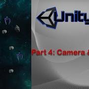 Part4 How To Make Game Unity3D Space Shooter Camera And Lighting