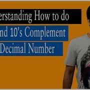 Understanding How To Do 9 S And 10 S Complement Of A Decimal Number Lesson 2 Digital Logic
