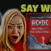This Is Lit ACDC Mistress For Christmas Reaction