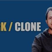 AskRaghav What Is The Difference Between Git Clone And Git Fork
