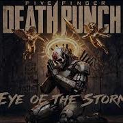 Five Finger Death Punch Eye Of The Storm Lyrics